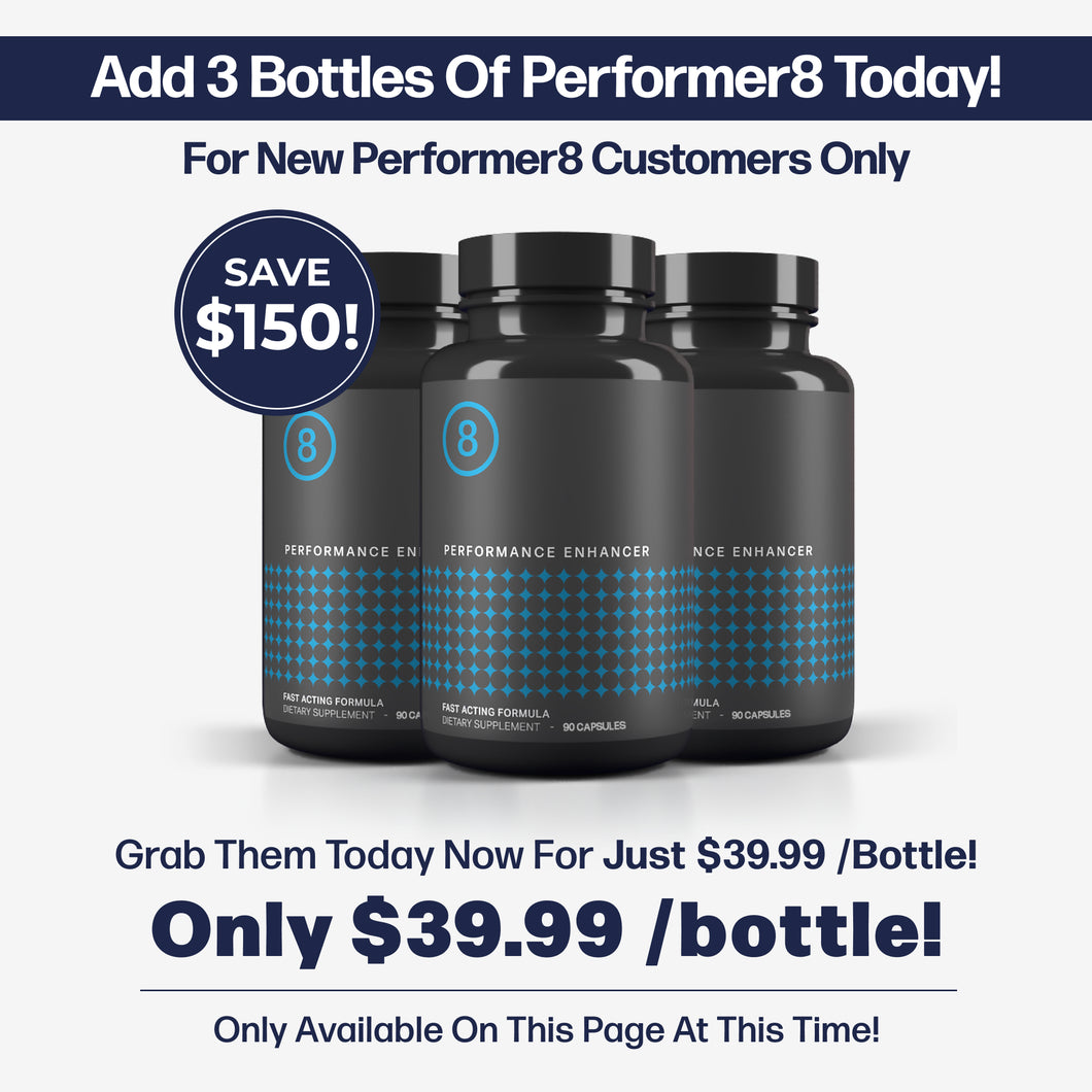 3 Bottles With Over 50% Off Performer 8 Exclusive Offer